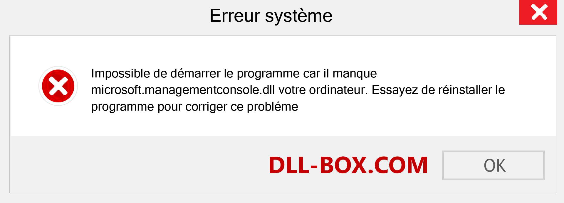 Le fichier microsoft.managementconsole.dll est manquant ?. Télécharger pour Windows 7, 8, 10 - Correction de l'erreur manquante microsoft.managementconsole dll sur Windows, photos, images